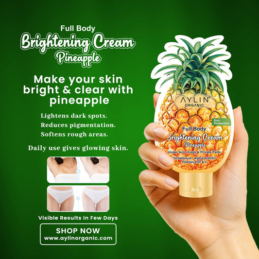 🍍 Discover Radiant Skin with Aylin Organic Pineapple Brightening Cream